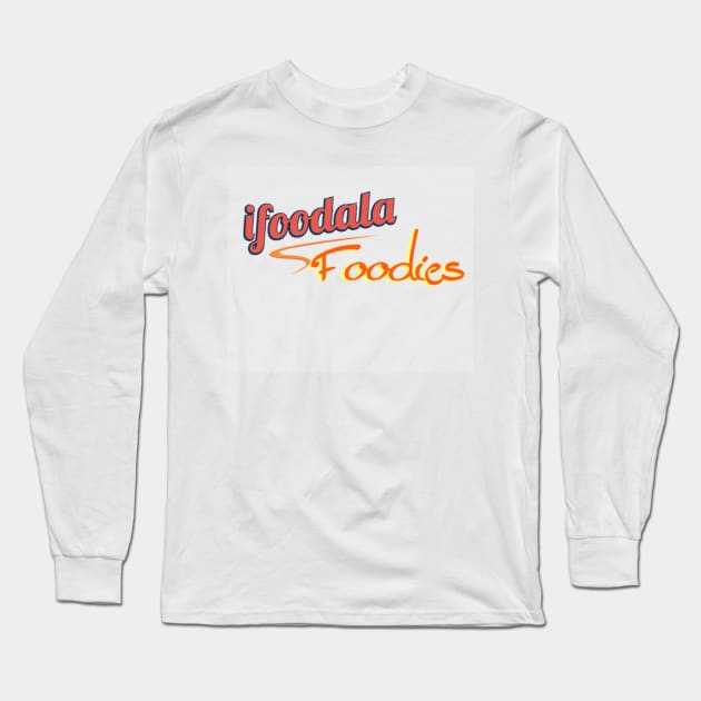 iFoodala Foodies Long Sleeve T-Shirt by ifoodala